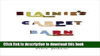 [Popular] Blainie s Carpet Barn Kindle Online