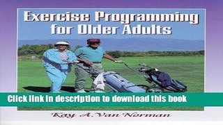 [Popular] Exercise Programming for Older Adults Kindle Free
