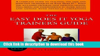 [Popular] The Easy Does It Yoga Trainer s Guide Kindle Free