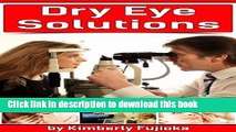 [Popular] Dry Eye Solutions Paperback Free