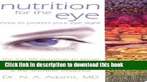 [Popular] Nutrition For the Eye: How to Protect Your Eye Sight Paperback Collection