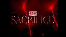 ECW Figure Wrestling Present ECW Sacrifice  Official Theme 2016