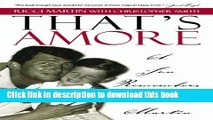 [Popular Books] That s Amore: A Son Remembers Dean Martin Free Online