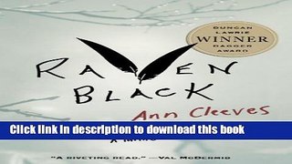 [Popular Books] Raven Black: Book One of the Shetland Island Quartet (Shetland Island Mysteries)