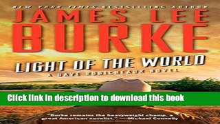 [Popular Books] Light of the World: A Dave Robicheaux Novel Free Online
