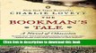 [Popular Books] The Bookman s Tale: A Novel of Obsession Free Online