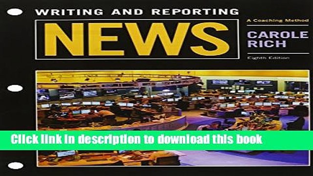 [Download] Bundle: Writing and Reporting News: A Coaching Method, Loose-leaf Version, 8th +