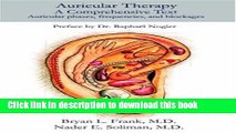 [Popular] Auricular Therapy: A Comprehensive Text: Auricular Phases, Frequencies, and Blockages