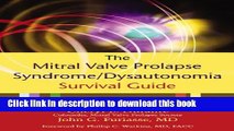 [Popular] The Mitral Valve Prolapse Syndrome/Dysautonomia Survival Guide Hardcover Collection