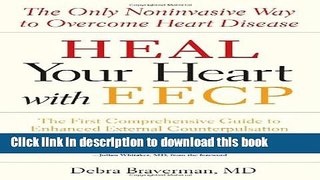 [Popular] Heal Your Heart with EECP: The Only Noninvasive Way to Overcome Heart Disease Kindle Free