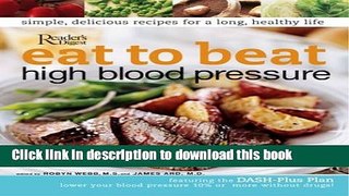 [Popular] Eat to Beat High Blood Pressure Kindle Collection