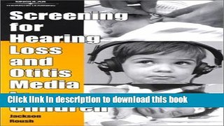 [Popular] Screening For Hearing Loss and Otitis Media In Children Kindle Collection