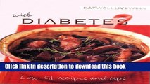 [Popular] Eat Well, Live Well With Diabetes: Low-gi Recipes And Tips Hardcover Free