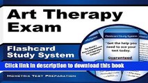 [Popular Books] Art Therapy Exam Flashcard Study System: Art Therapy Test Practice Questions