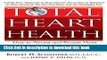 [Popular] Total Heart Health: How to Prevent and Reverse Heart Disease with the Maharishi Vedic