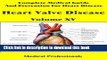 [Popular] Complete Medical Guide and Prevention for Heart Disease Volume XV; Heart Valve Disease