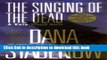 [Popular Books] The Singing of the Dead (Kate Shugak Novels) Download Online