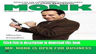 [Popular Books] Mr. Monk Is Open for Business Free Online