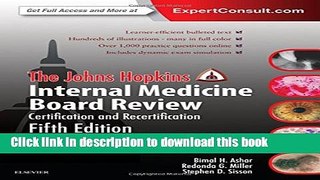 [Popular Books] The Johns Hopkins Internal Medicine Board Review: Certification and