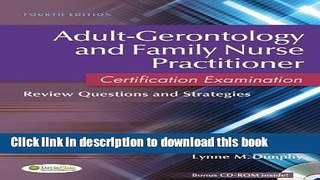 [Popular Books] Adult-Gerontology and Family Nurse Practitioner Certification Examination: Review