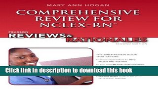 [Popular Books] Pearson Reviews   Rationales: Comprehensive Review for NCLEX-RN (2nd Edition)