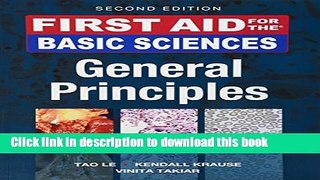 [PDF] First Aid for the Basic Sciences, General Principles, Second Edition (First Aid Series) Free