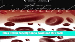 [Popular] Colesterol, Â¡contrÃ³lalo! (ColecciÃ³n CorazÃ³n y Salud) (Spanish Edition) Hardcover