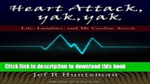[Popular] Heart Attack, Yak, Yak Hardcover Collection