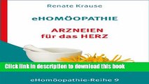 [Popular] eHomÃ¶opathie 9 - Arzneien fÃ¼r das Herz (German Edition) Hardcover Collection