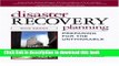 [Read PDF] Disaster Recovery Planning: Preparing for the Unthinkable (3rd Edition) Download Free