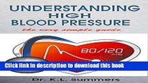 [Popular] LOWERING HIGH BLOOD PRESSURE (HIGH BLOOD PRESSURE BOOKS SERIES) (DR. SUMMERS  THE SIMPLE