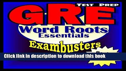 [Popular Books] GRE Test Prep Word Roots Review--Exambusters Flash Cards--Workbook 3 of 6: GRE