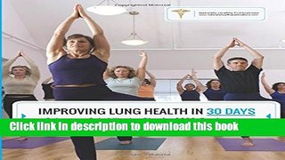 [Popular] Improving Lung Health in 30 Days: Pulmonary Rehabilitation Plan for COPD, Emphysema,
