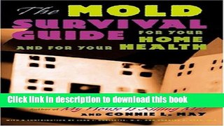 [Popular] The Mold Survival Guide: For Your Home and for Your Health Hardcover Online