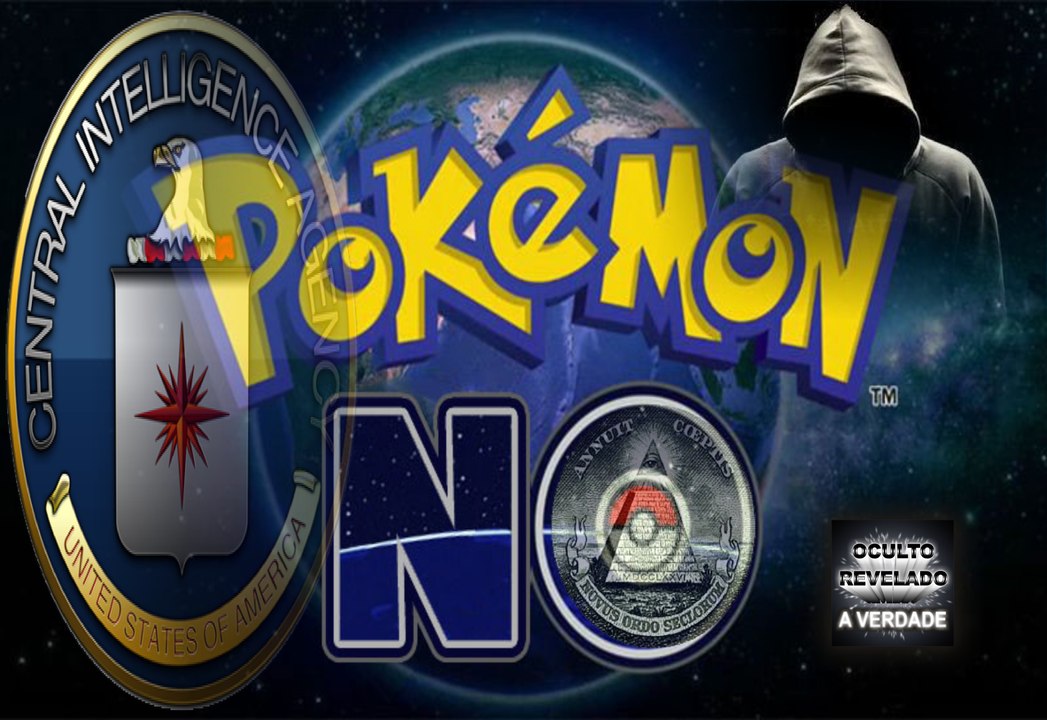 Pokémon Go - Instrumento de Manipulação e Alienação Illuminati