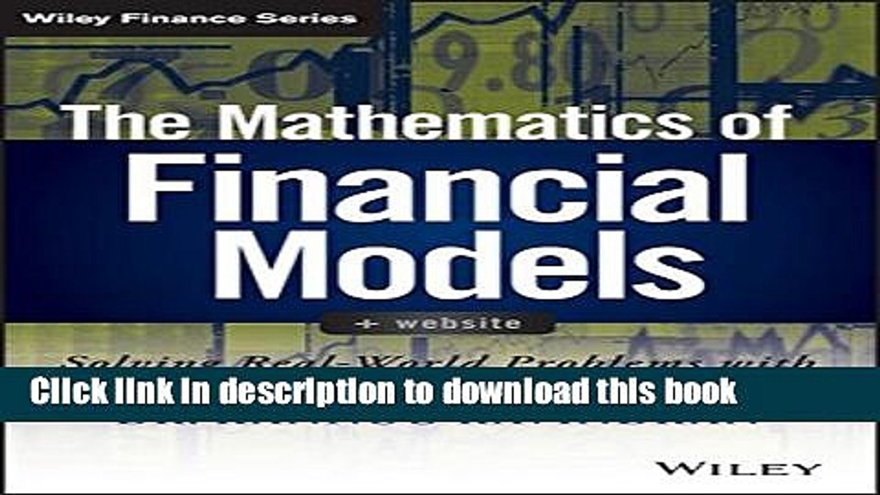 [Download] The Mathematics of Financial Models: Solving Real-World Problems with Quantitative