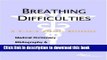 [Popular] Breathing Difficulties - A Medical Dictionary, Bibliography, and Annotated Research