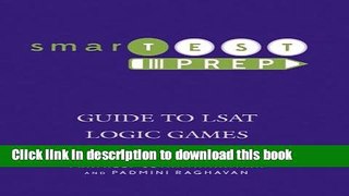 [Popular Books] smarTEST Prep: Guide to LSAT Logic Games Free Online