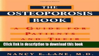 [Popular] The Osteoporosis Book: A Guide for Patients and Their Families Hardcover Collection