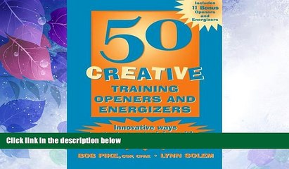 Big Deals  50 Creative Training Openers and Energizers  Best Seller Books Most Wanted