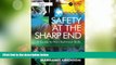 Big Deals  Safety at the Sharp End: A Guide to Non-Technical Skills  Best Seller Books Best Seller