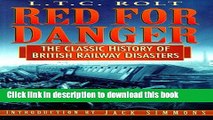 [Download] Red for Danger: The Classic History of British Railway Disasters Paperback Free