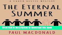 [Popular Books] The Eternal Summer (Chuck Restic Mystery) (Volume 2) Free Online