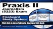 [Popular Books] Praxis II Journalism (5223) Exam Flashcard Study System: Praxis II Test Practice