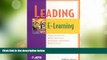 Big Deals  Leading E-Learning (The Astd E-Learning Series)  Best Seller Books Most Wanted