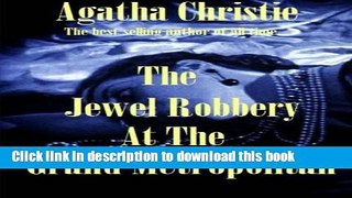 [Popular Books] The Jewel Robbery At The Grand Metropolitan (Caple Books Classic Short Stories)