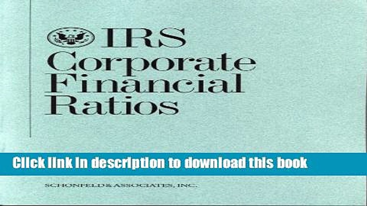 [Download] IRS Corporate Financial Ratios 22nd edition Paperback Free