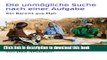 [Download] Die unmÃ¶gliche Suche nach einer Aufgabe: Ein Bericht aus Mali (German Edition) Kindle