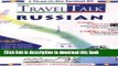 [Download] Traveltalk Russian: Travel Survival Kit. 1 Cassette, Audio Guide   Book Paperback