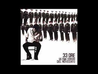 33 ore - Il più bello dei mondi possibili